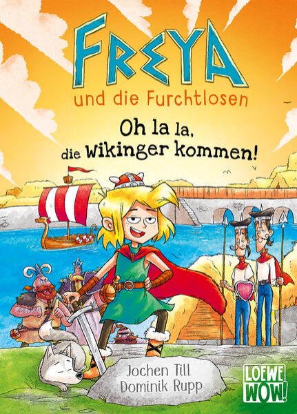 Bild zu Freya und die Furchtlosen (Band 3) - Oh la la, die Wikinger kommen!