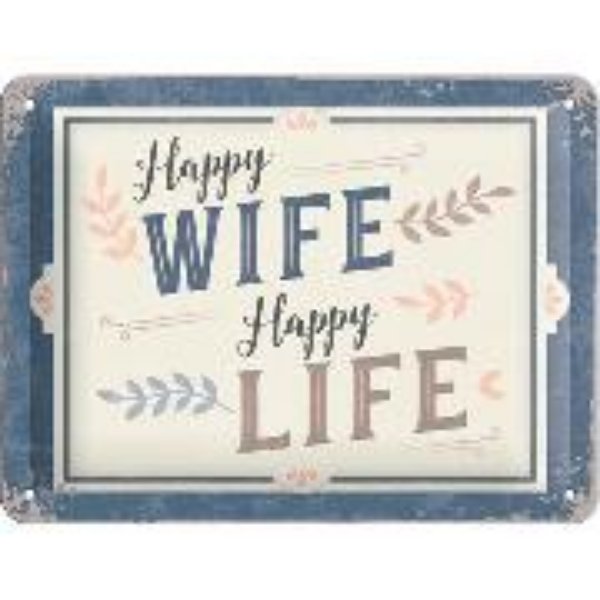 Bild von Blechschild. Word Up / Happy Wife Happy Life