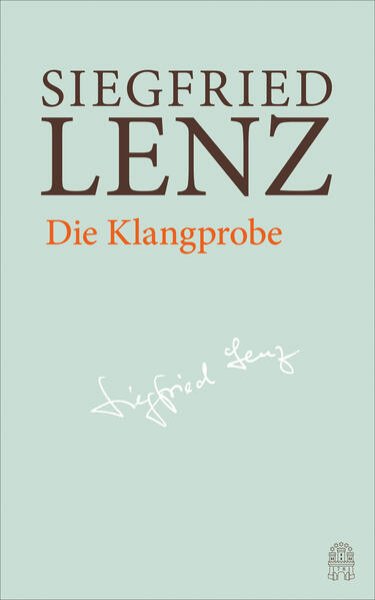 Bild zu Die Klangprobe - Siegfried Lenz Hamburger Ausgabe