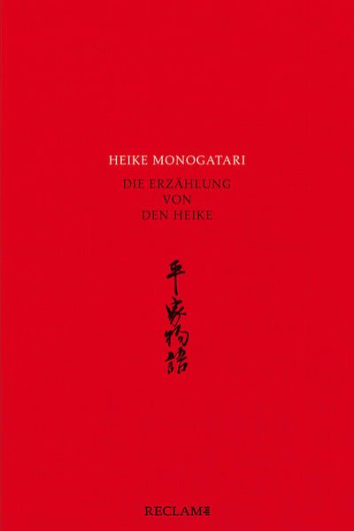 Bild zu Heike monogatari - Die Erzählung von den Heike - Mittelalterliche japanische Literatur - Reclam