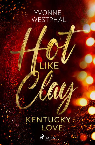 Bild zu Hot Like Clay - Kentucky Love