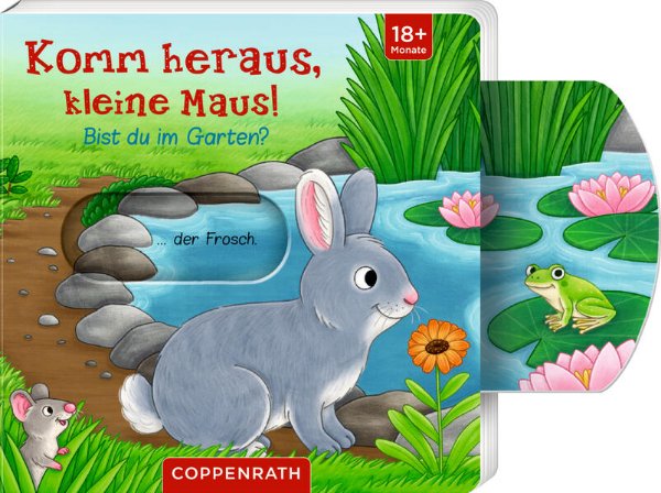 Bild zu Komm heraus, kleine Maus!: Bist du im Garten?