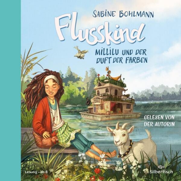 Bild zu Flusskind 2: Millilu und der Duft der Farben