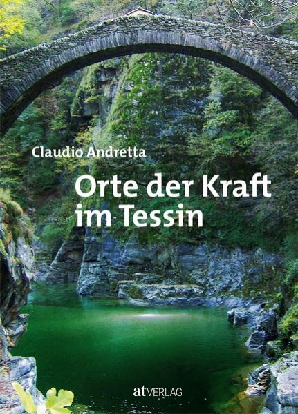 Bild zu Orte der Kraft im Tessin