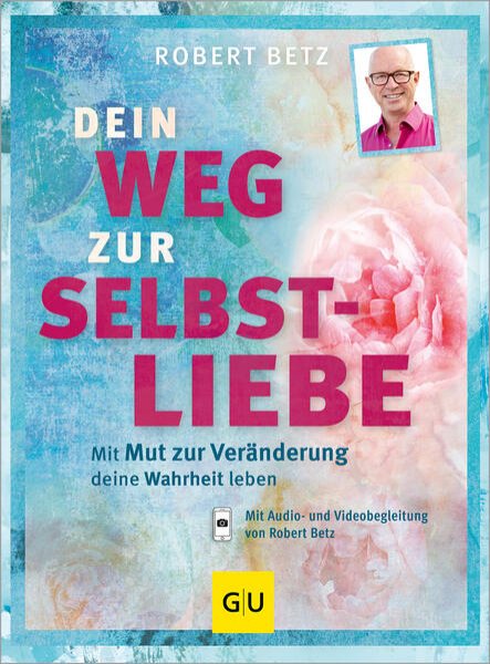 Bild zu Dein Weg zur Selbstliebe