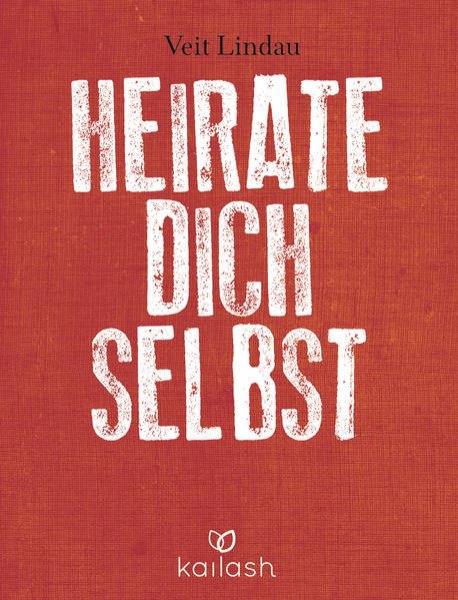 Bild zu Heirate dich selbst