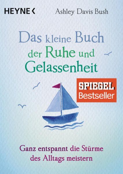 Bild zu Das kleine Buch der Ruhe und Gelassenheit