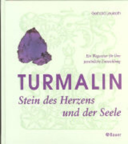 Bild von Turmalin, Stein des Herzens und der Seele