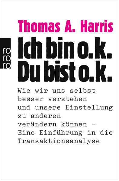 Bild zu Ich bin o.k. - Du bist o.k