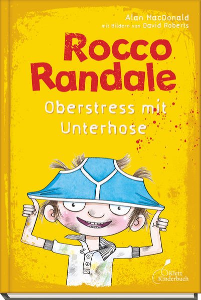 Bild zu Rocco Randale 03 - Oberstress mit Unterhose