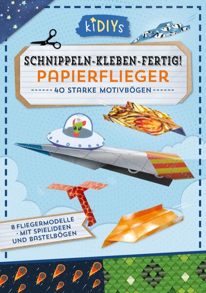 Bild zu Schnippeln - Kleben - Fertig! Papierflieger