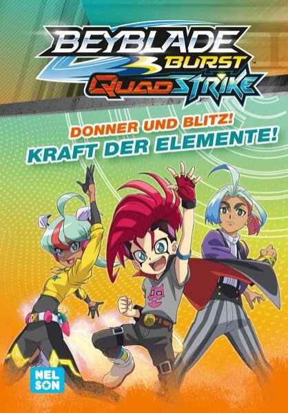 Bild zu BEYBLADE BURST QUADSTRIKE: Donner und Blitz! Kraft der Elemente!