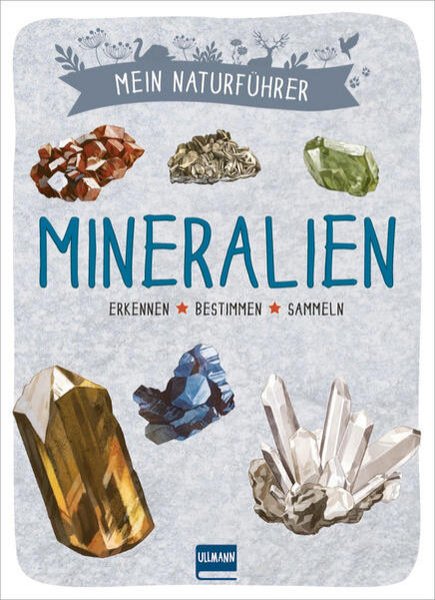 Bild zu Mein Naturführer - Mineralien