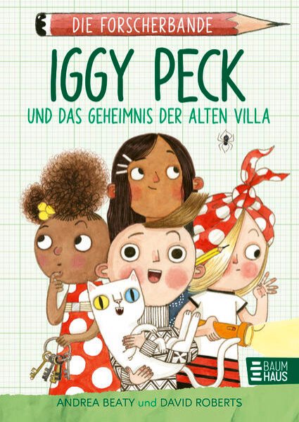 Bild zu Die Forscherbande: Iggy Peck und das Geheimnis der alten Villa