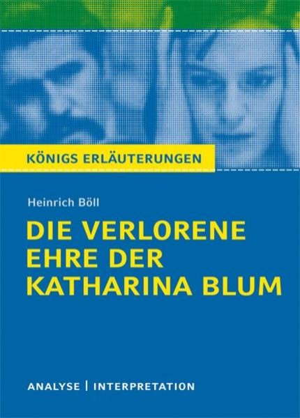 Bild zu Die verlorene Ehre der Katharina Blum von Heinrich Böll