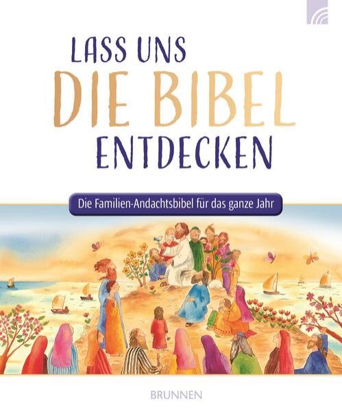 Bild zu Lass uns die Bibel entdecken