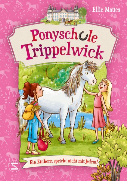 Bild zu Ponyschule Trippelwick - Ein Einhorn spricht nicht mit jedem