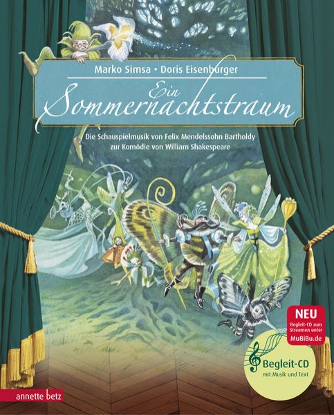 Bild zu Ein Sommernachtstraum (Das musikalische Bilderbuch mit CD und zum Streamen)