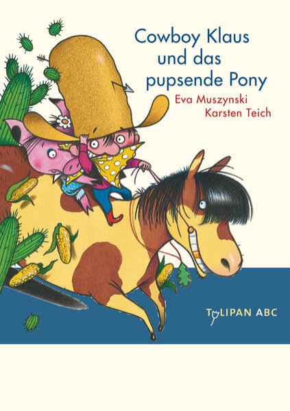 Bild zu Cowboy Klaus und das pupsende Pony