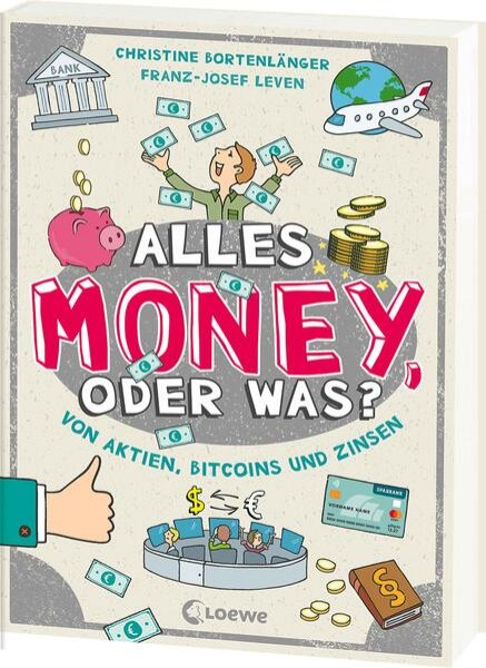 Bild zu Alles Money, oder was? - Von Aktien, Bitcoins und Zinsen