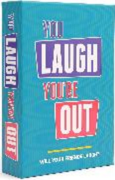 Bild von You Laugh You're Out