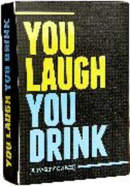 Bild von You Laugh, You Drink