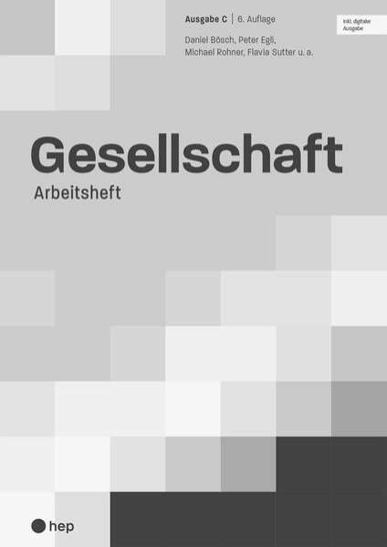 Bild zu Gesellschaft Ausgabe C, Arbeitsheft (Print inkl. digitaler Ausgabe, Neuauflage 2024)